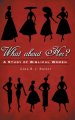 What About Her?: A Study of Biblical Women