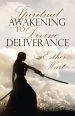 Spiritual Awakening to Divine Deliverance