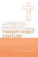 A Christian Manifesto for the Twenty-First Century