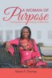 A Woman of Purpose: Finding Self and Making a Difference