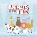 Animals in the Bible: A Book of Lessons from God's Creations