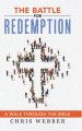 The Battle for Redemption: A Walk Through the Bible