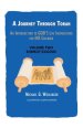 A Journey Through Torah: An Introduction to God's Life Instructions for His Children