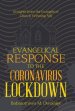 Evangelical Response to the Coronavirus Lockdown: (Insights from the Evangelical Church Winning All)