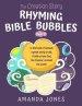 Rhyming Bible Bubbles