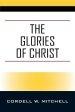 The Glories of Christ