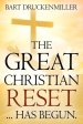 The Great Christian Reset: ...Has Begun