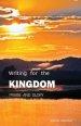 Writing for the Kingdom: Praise and Glory