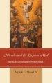 Miracles and the Kingdom of God: Christology and Social Identity in Mark and Q