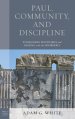 Paul, Community, And Discipline