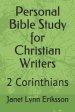 Personal Bible Study for Christian Writers: 2 Corinthians