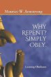 Why Repent? Simply Obey.: Learning Obedience