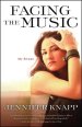 Facing the Music: My Story