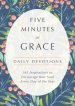 Five Minutes of Grace: Daily Devotions