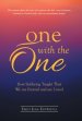 One with the One: How Suffering Taught That We Are Eternal and Are Loved