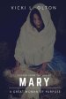 Lessons From The Life Of Mary