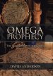 The Omega Prophecy: The Fellowship of the Cross