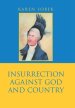 Insurrection Against God and Country