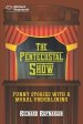 The Pentecostal Show: Funny Stories With a Moral Underlining