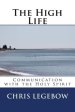 The High Life: Communication with the Holy Spirit