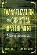 Evangelization and Christian Development: A book for Church Workers