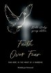 Faith Over Fear: Find Hope in the Midst of a Pandemic: Bible Study Group edition