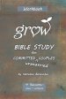 GROW Bible Study: for Committed Unmarried Couples