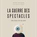 La Guerre des spectacles