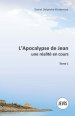 L'apocalypse De Jean, Une Realite En Cours