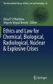 Ethics and Law for Chemical, Biological, Radiological, Nuclear & Explosive Crises