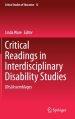 Critical Readings in Interdisciplinary Disability Studies: (Dis)Assemblages