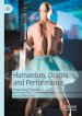 Humanism, Drama, And Performance