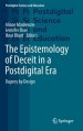 The Epistemology of Deceit in a Postdigital Era: Dupery by Design