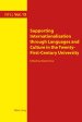 Supporting Internationalisation through Languages and Culture in the Twenty-First-Century University