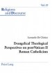 Evangelical Theological Perspectives on Post-Vatican II Roman Catholicism