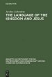 The Language of the Kingdom and Jesus