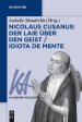 Nicolaus Cusanus: Der Laie