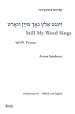 Avrom Sutzkever - Still My Word Sings: Poems. Yiddish and English