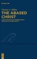 The Abased Christ