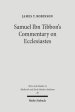 Samuel Ibn Tibbon's Commentary on Ecclesiastes: The Book of the Soul of Man