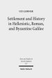 Settlement and History in Hellenistic, Roman, and Byzantine Galilee: An Archaeological Survey of the Eastern Galilee