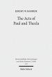 The Acts of Paul and Thecla: A Critical Introduction and Commentary