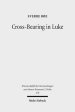 Cross-Bearing in Luke