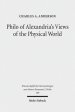 Philo of Alexandria's Views of the Physical World