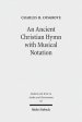 An N Ancient Christian Hymn with Musical Notation: Papyrus Oxyrhynchus 1786: Text and Commentary