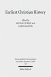 Earliest Christian History: History, Literature, and Theology. Essays from the Tyndale Fellowship in Honor of Martin Hengel