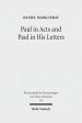 Paul in Acts and Paul in His Letters