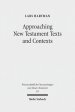 Approaching New Testament Texts and Contexts: Collected Essays II