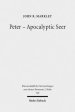 Peter - Apocalyptic Seer: The Influence of the Apocalypse Genre on Matthew's Portrayal of Peter