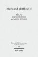 Mark and Matthew II: Comparative Readings. Reception History, Cultural Hermeneutics, and Theology